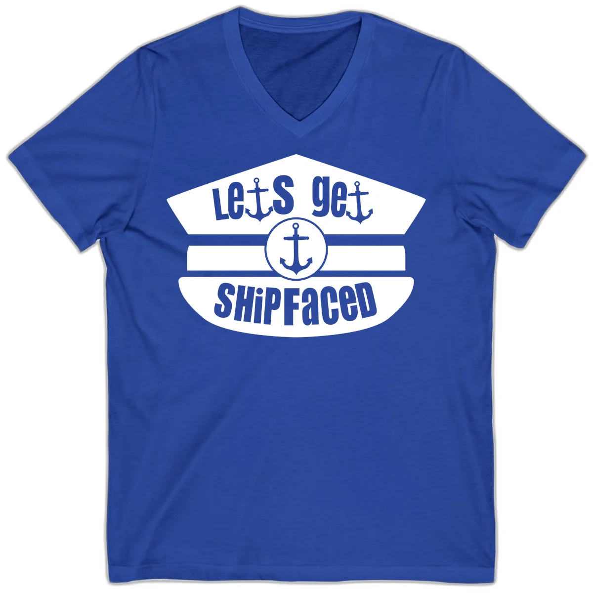 Let's Get Shipfaced Funny Nautical V-Neck Tee in True Royal