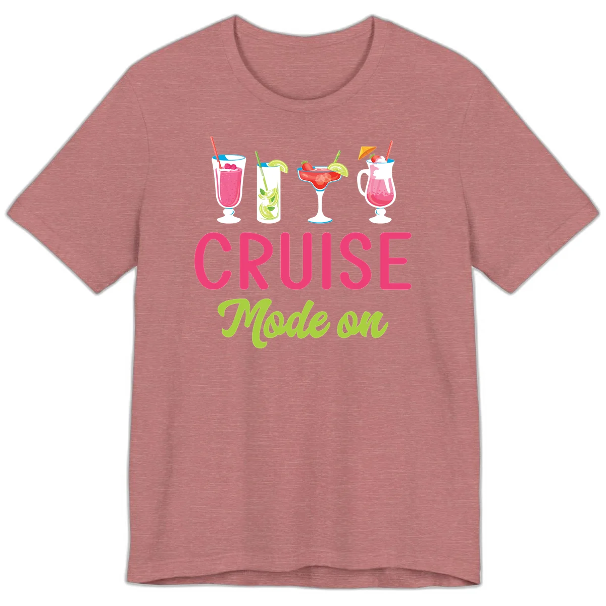 Cruise Mode On Tropical Drinks Premium Cruise T-Shirt in Heather Mauve
