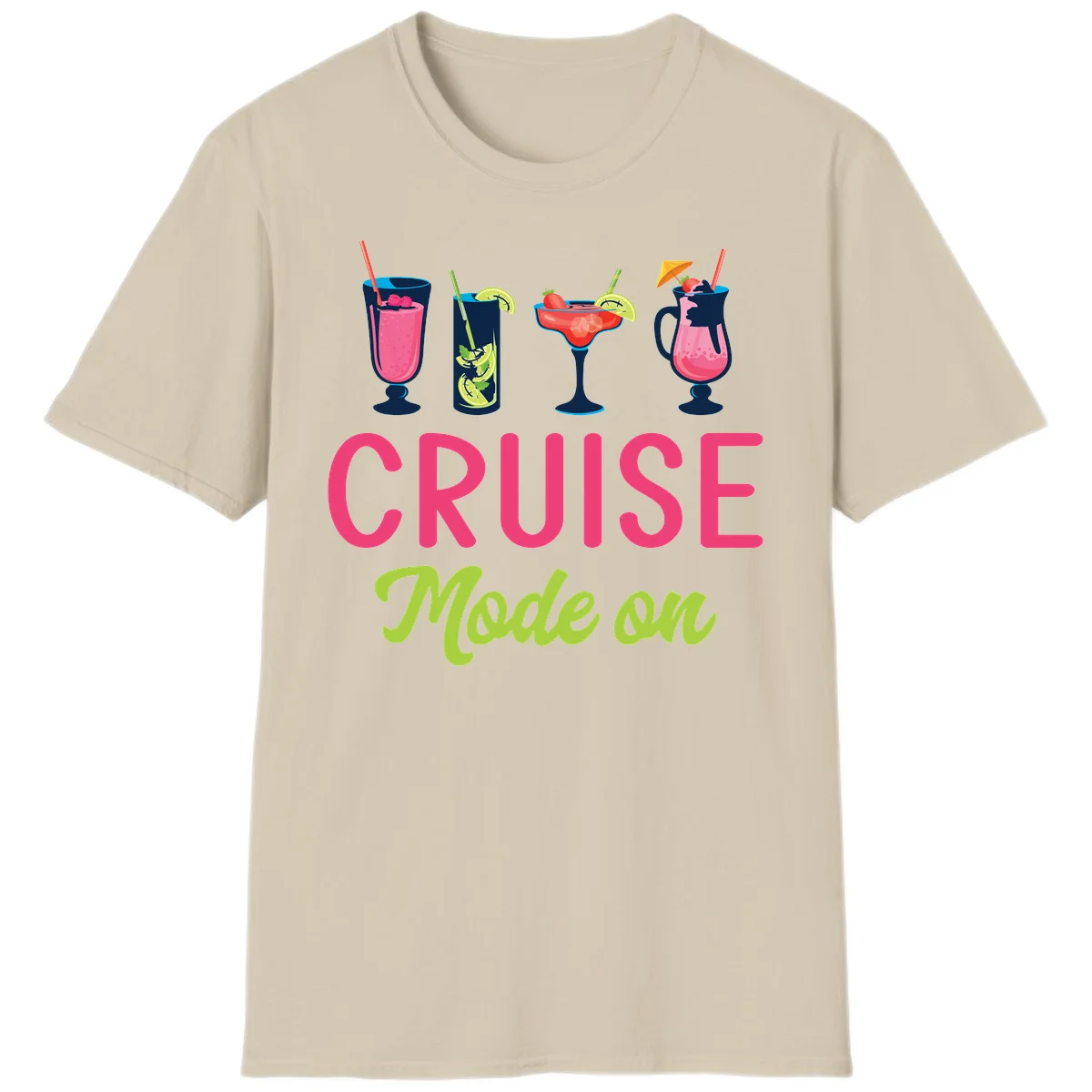 Cruise Mode On Tropical Cocktail Vacation T-Shirt in Sand