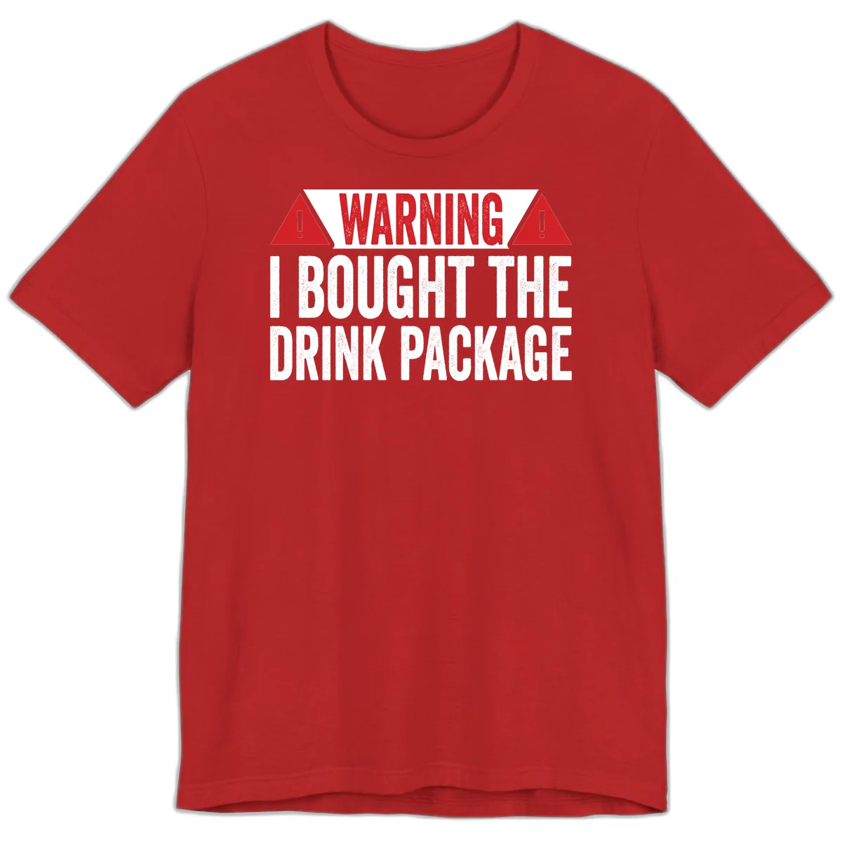 I Bought The Drink Package Premium T-Shirt in Red