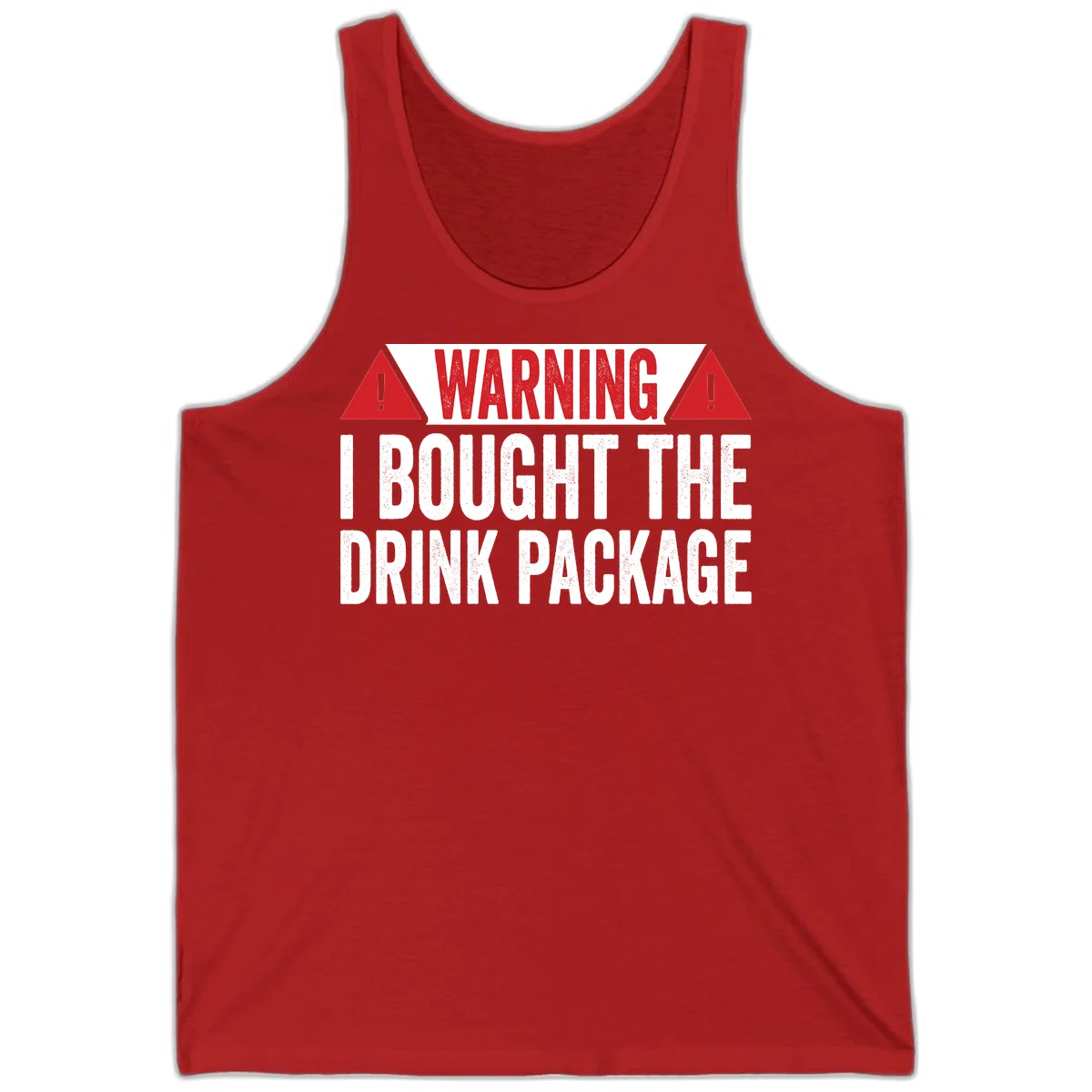 I Bought The Drink Package Tank in Red