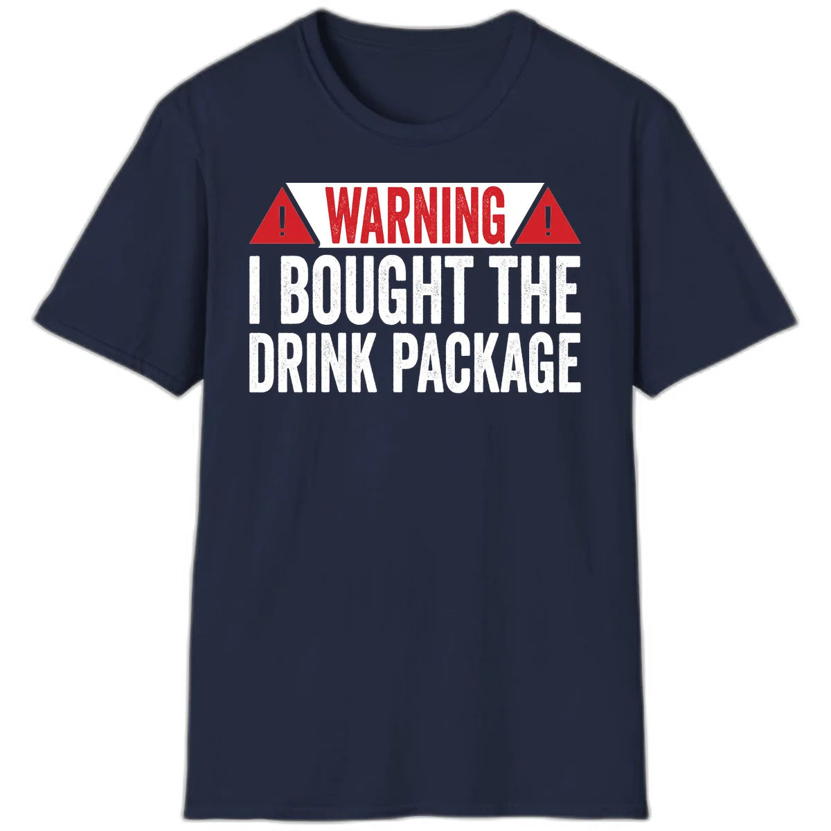 I Bought The Drink Package T-Shirt in Navy