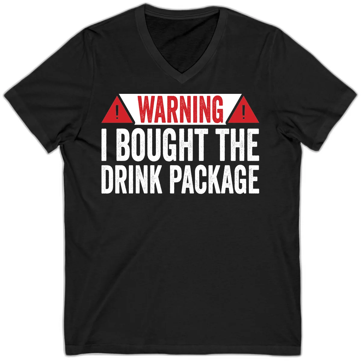 I Bought The Drink Package V-Neck in Black