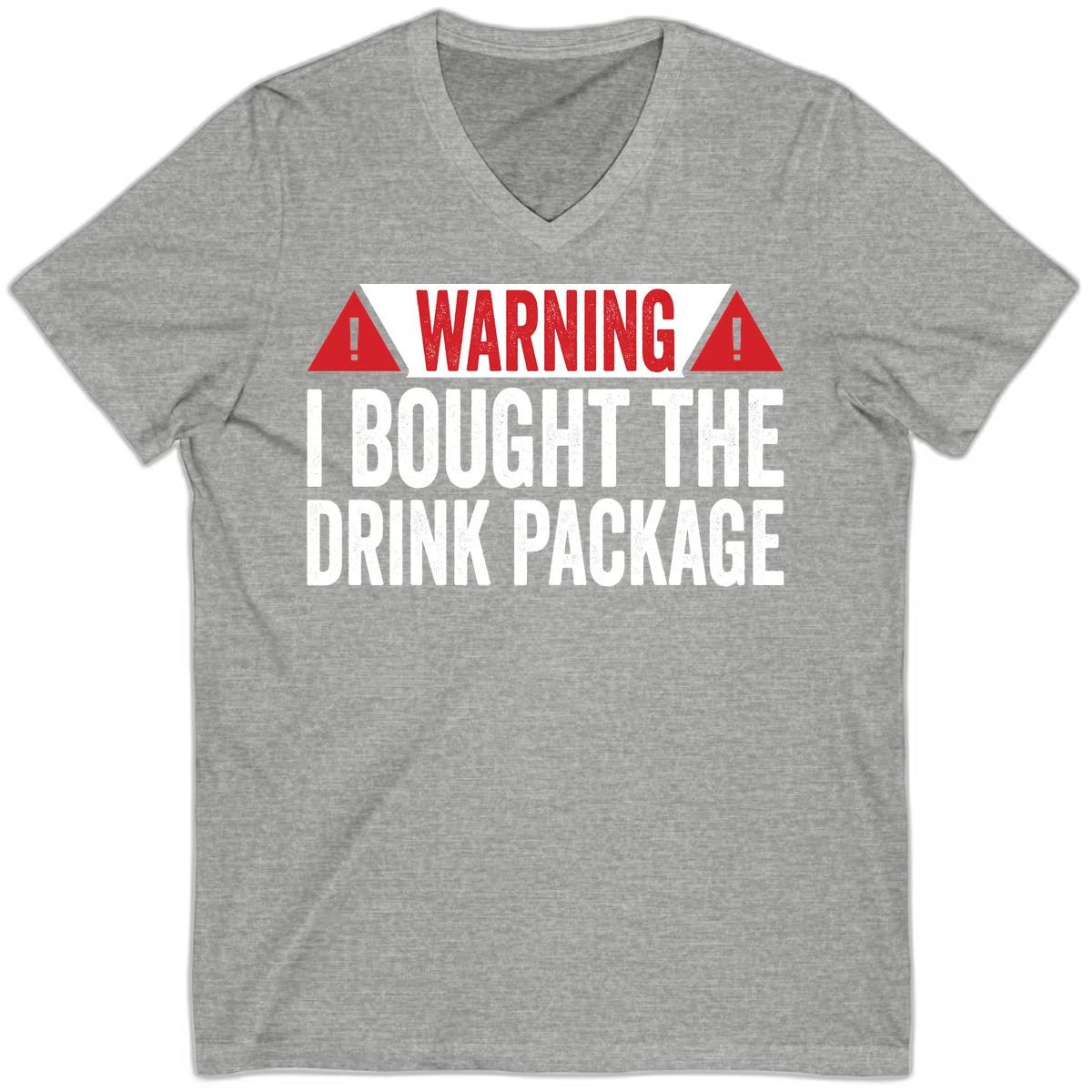 I Bought The Drink Package V-Neck in Athletic Heather