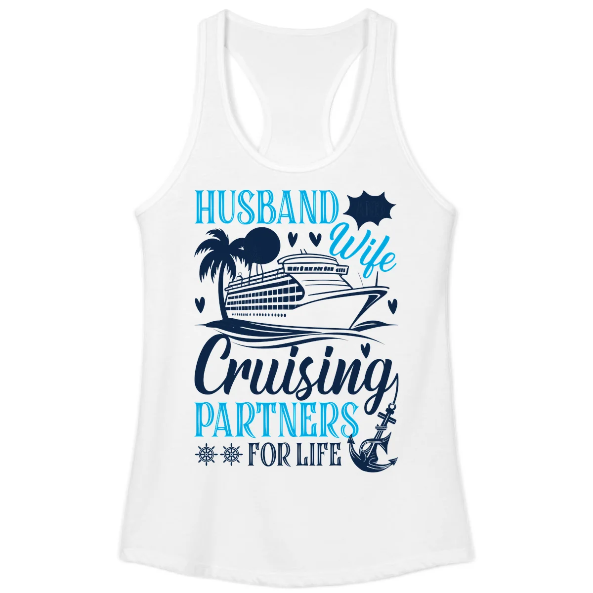 Husband Cruising Partners For Life Ladies Tank in White