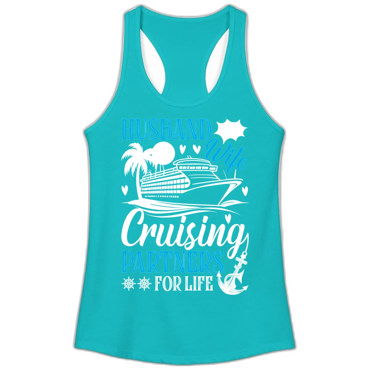 Husband Cruising Partners For Life Ladies Tank in Tahiti Blue