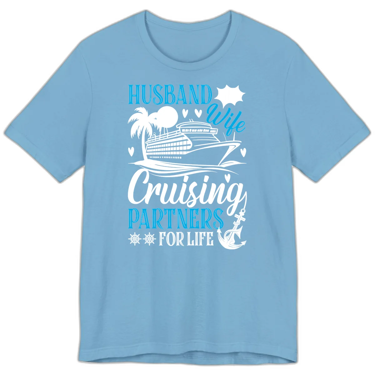 Husband Cruising Partners For Life Premium T-Shirt in Ocean Blue