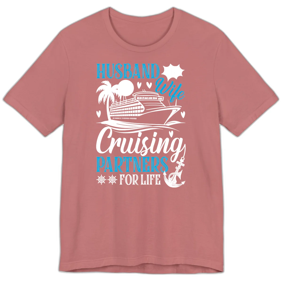 Husband Cruising Partners For Life Premium T-Shirt in Mauve