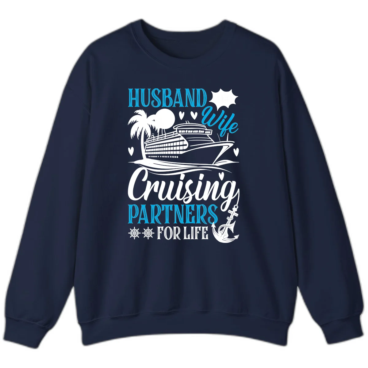 Husband Cruising Partners For Life Sweatshirt in Navy