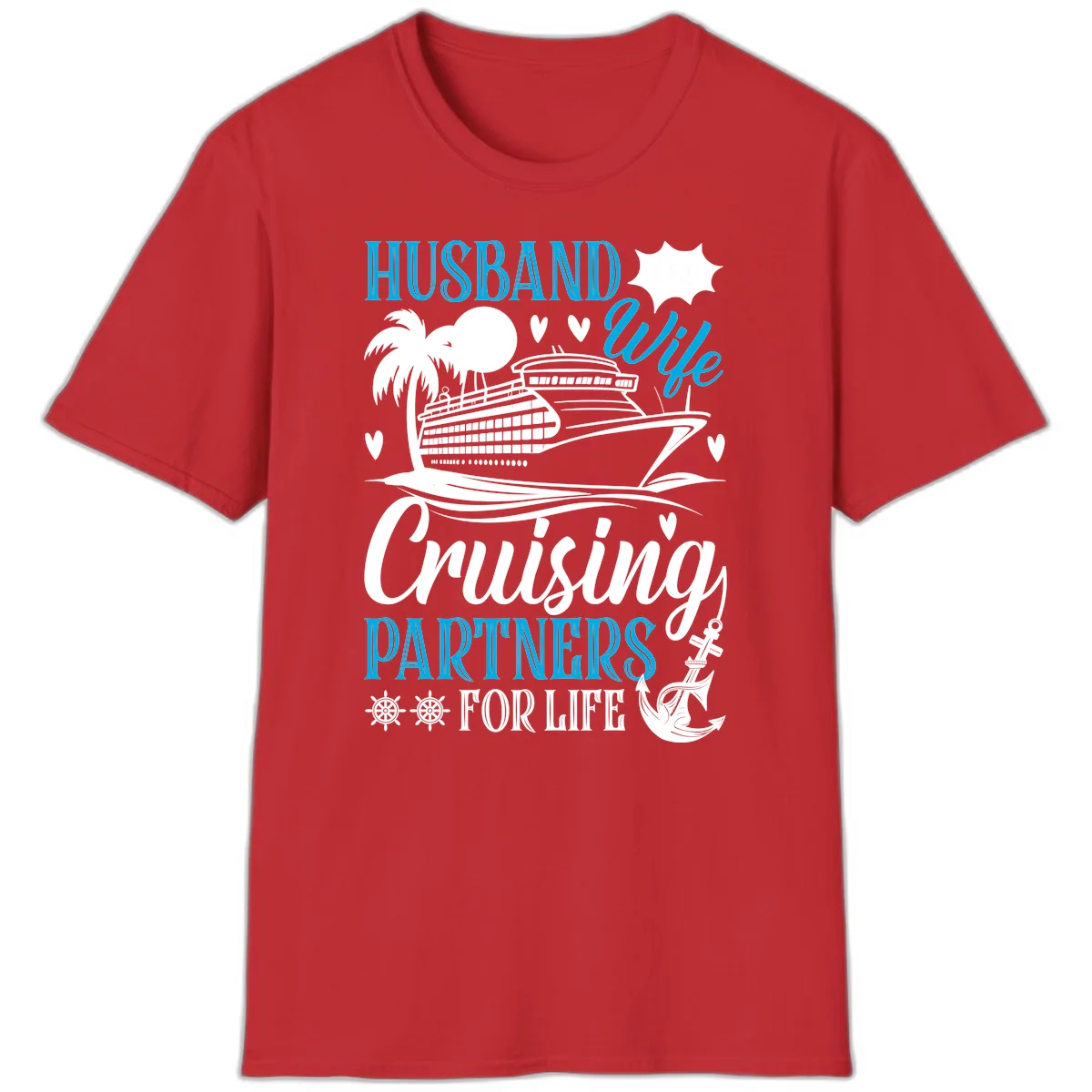 Husband Cruising Partners For Life T-Shirt in Red