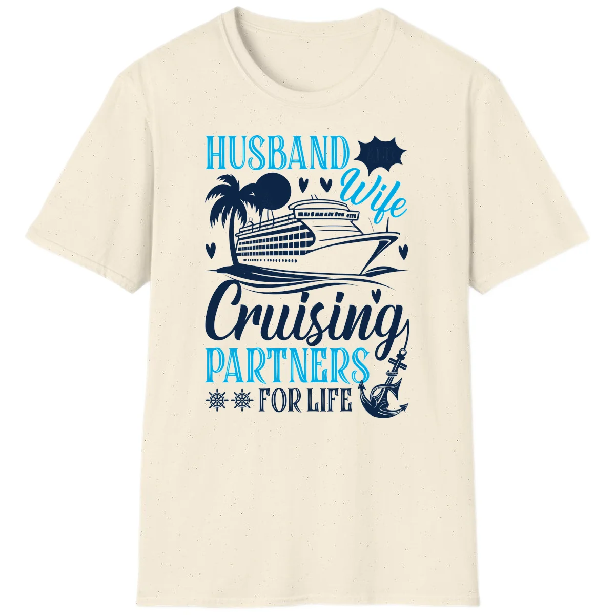 Husband Cruising Partners For Life T-Shirt in Natural