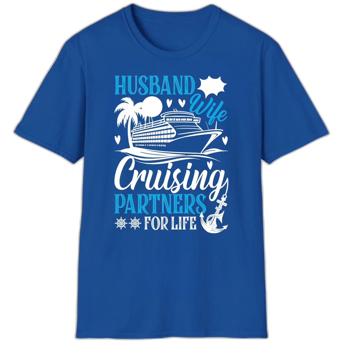 Husband Cruising Partners For Life T-Shirt in Royal