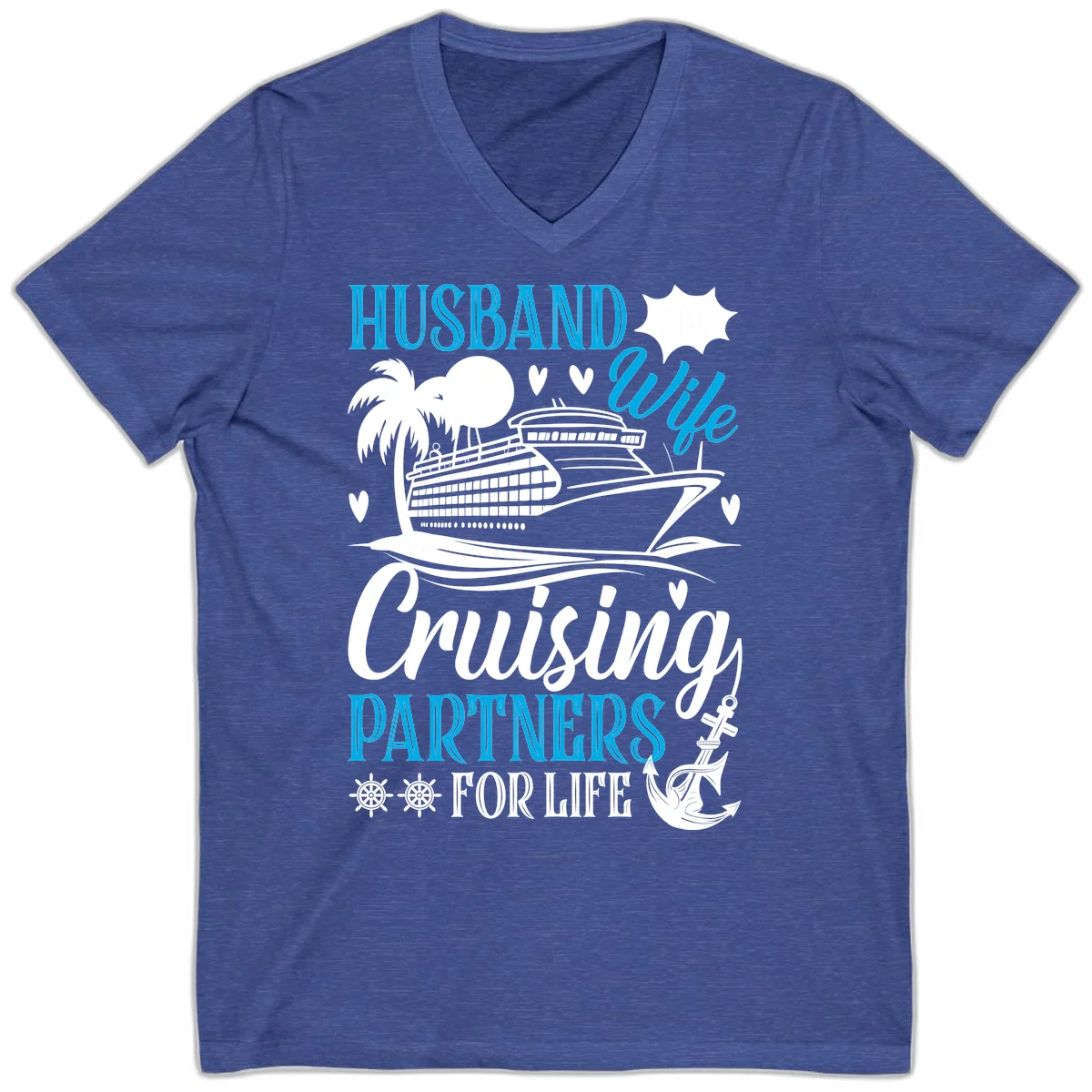 Husband Cruising Partners For Life V-Neck in Heather True Royal