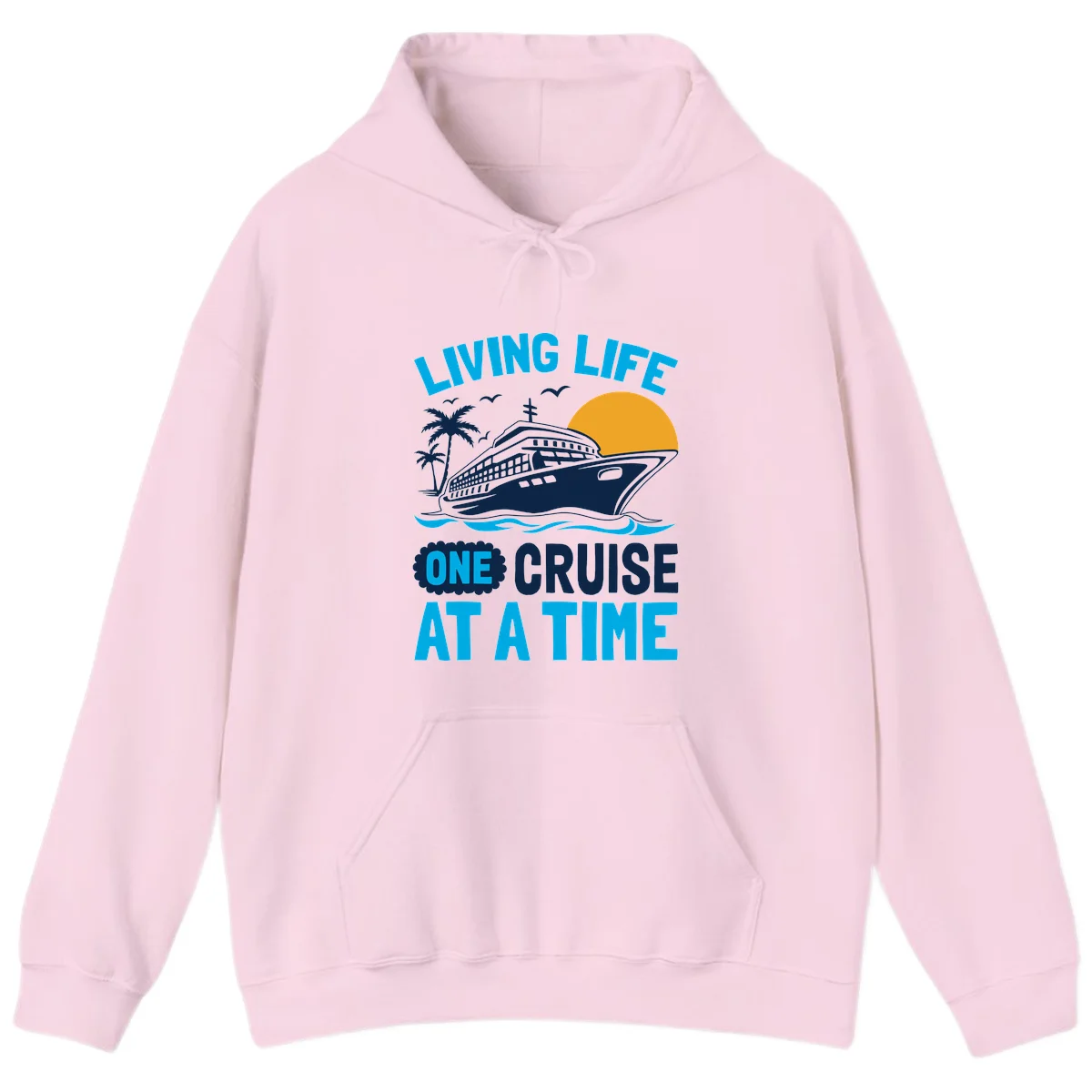 Living Life One Cruise At A Time Hoodie in Light Pink