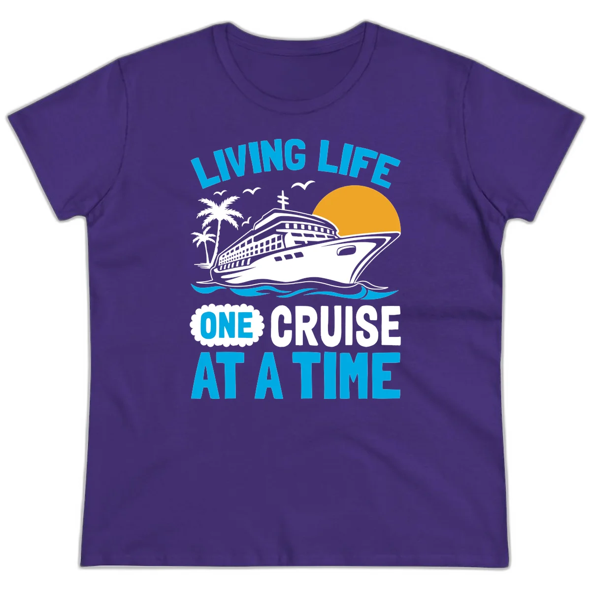 Living Life One Cruise At A Time Ladies Tee in Purple