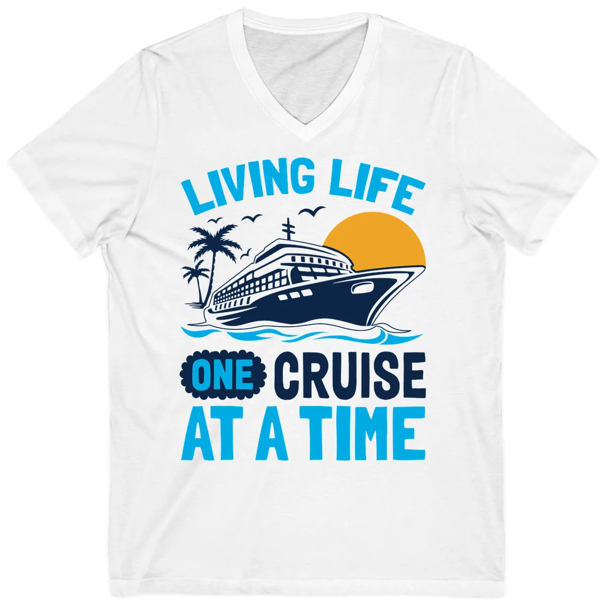 Living Life One Cruise At A Time V-Neck in White