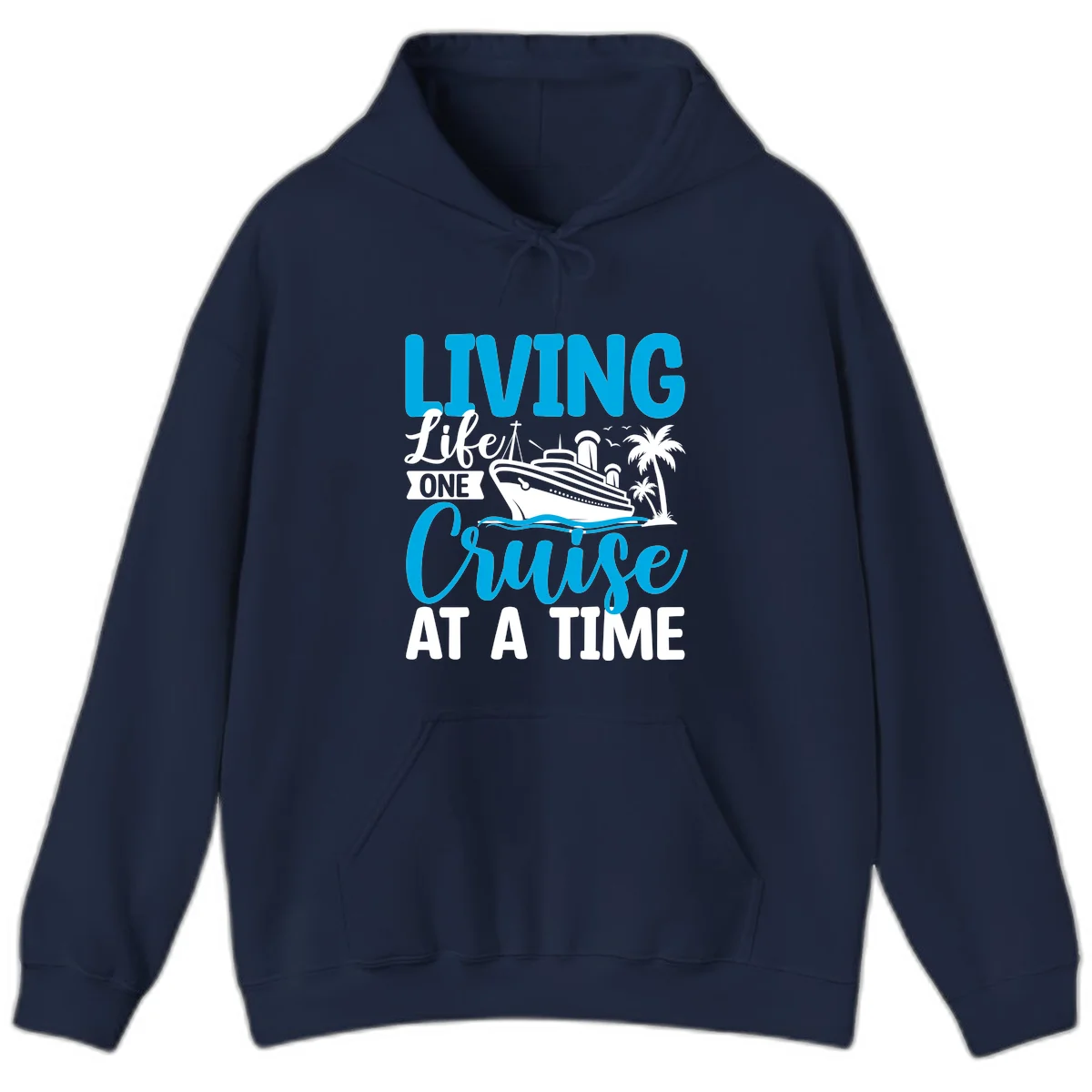 Living Like One Cruise At A Time Hoodie in Navy