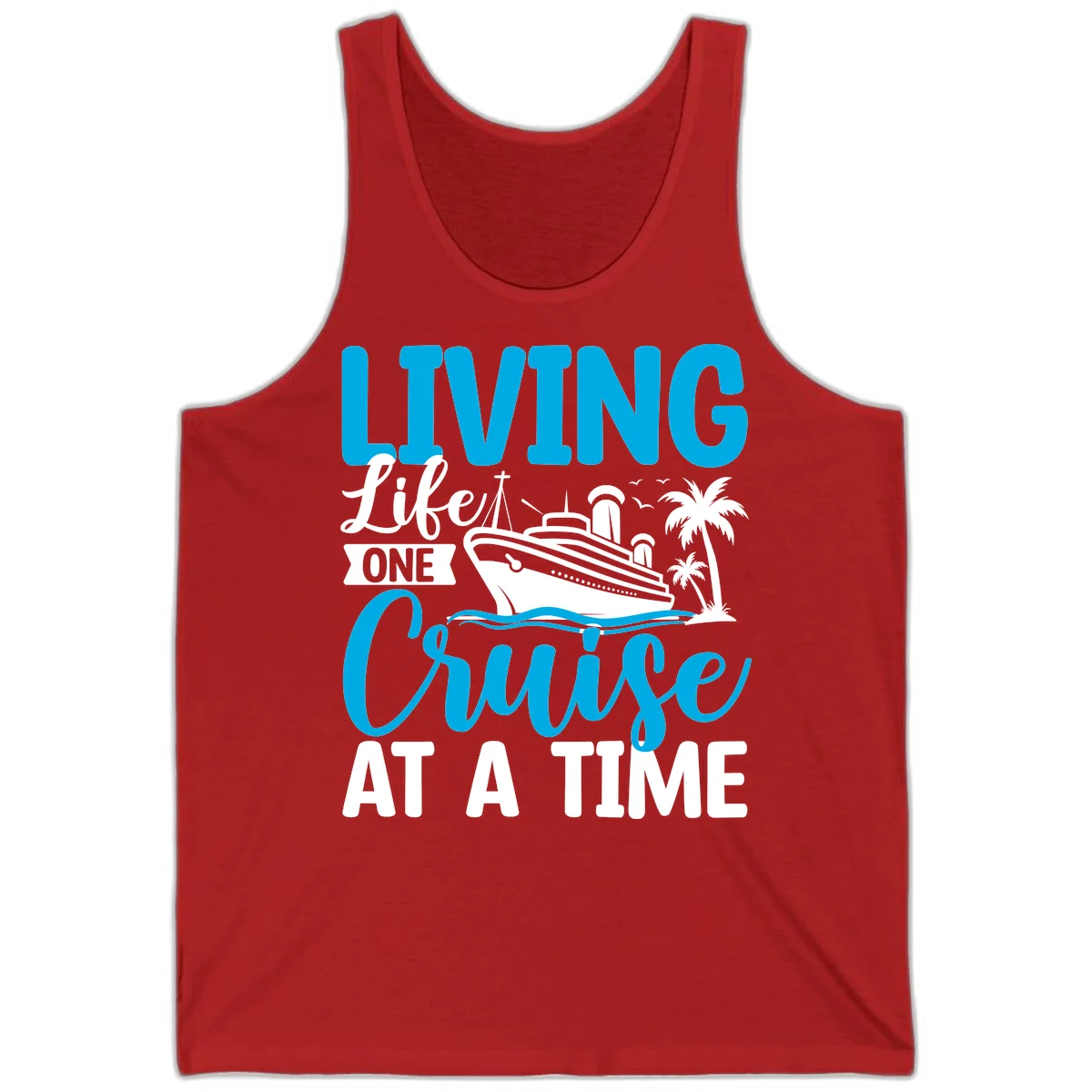 Living Like One Cruise At A Time Tank in Red