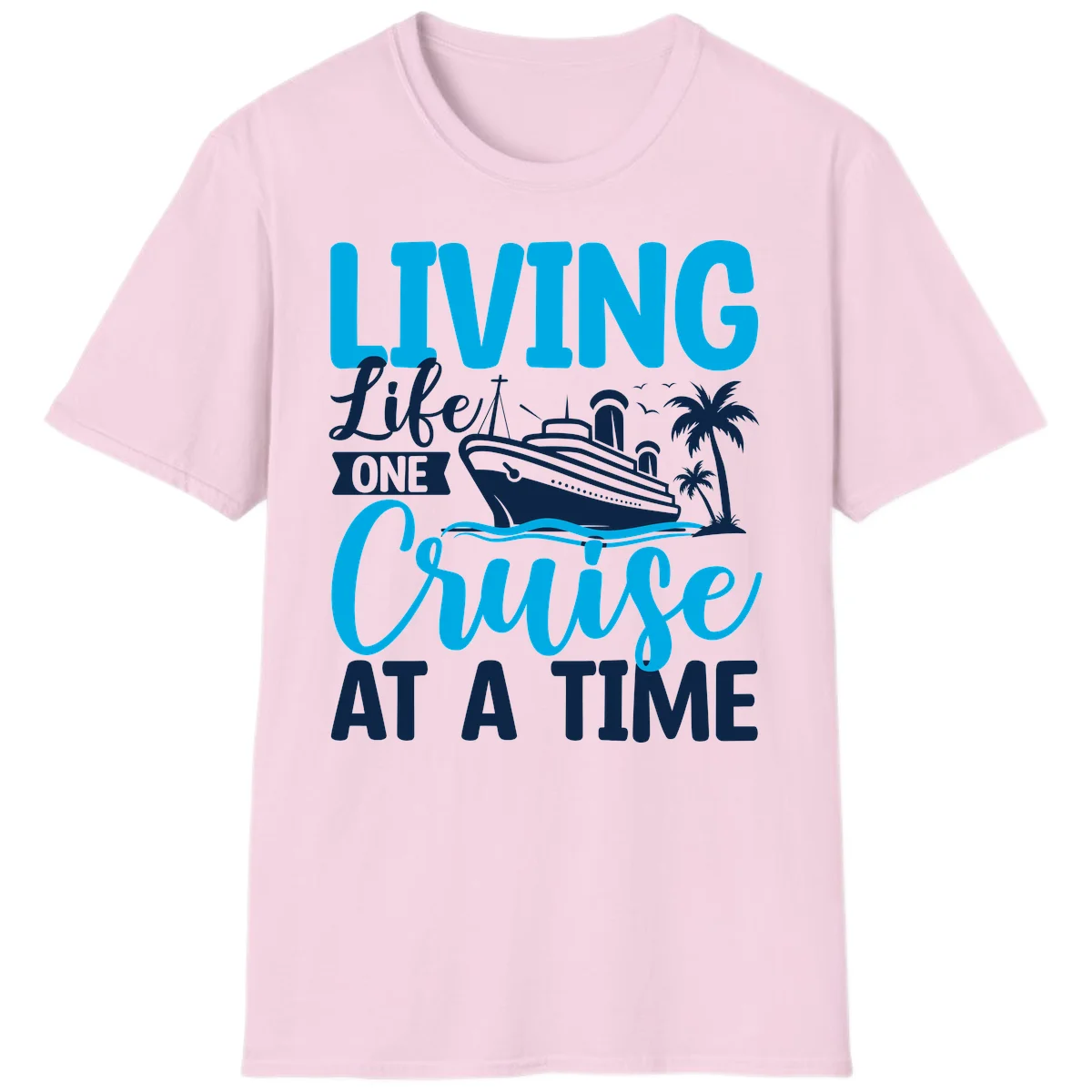 Living Like One Cruise At A Time T-Shirt in Light Pink