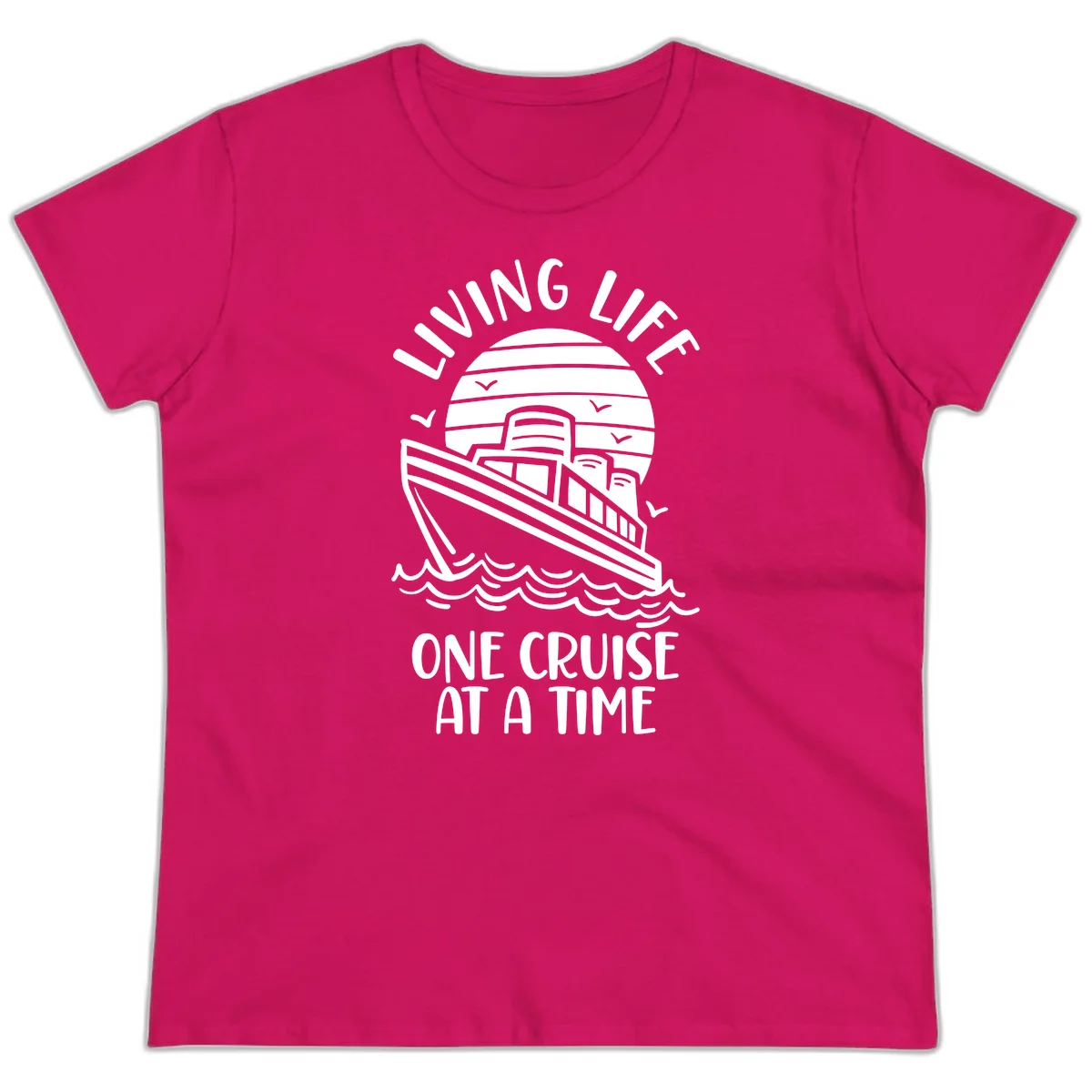 Living Life One Cruise At A Time Ladies Tee in Heliconia