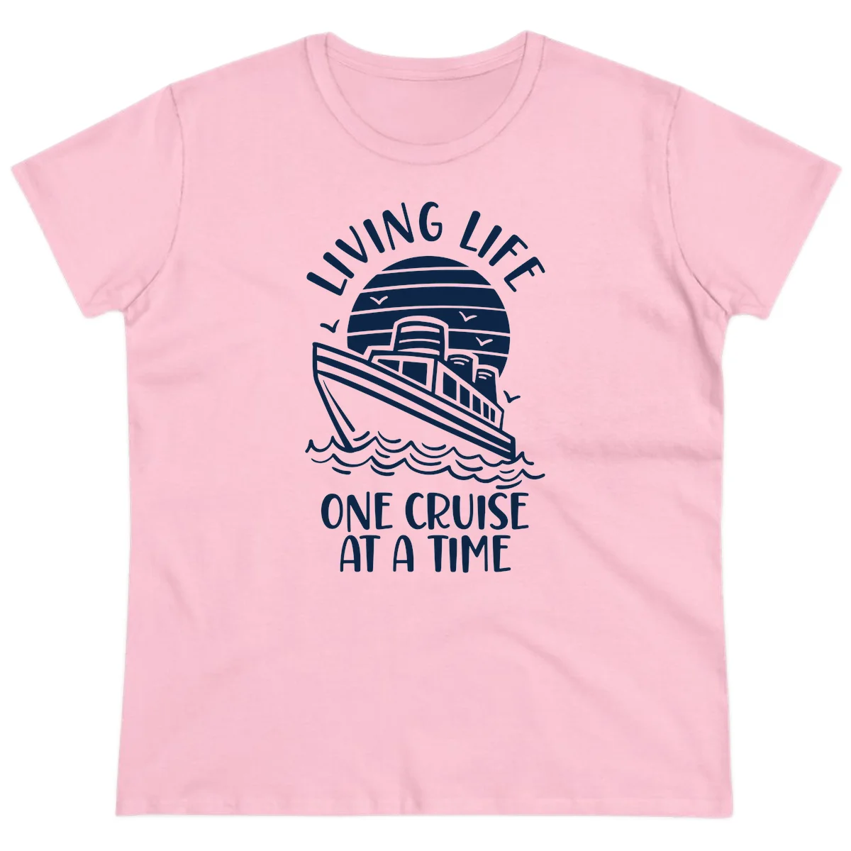 Living Life One Cruise At A Time Ladies Tee in Light Pink