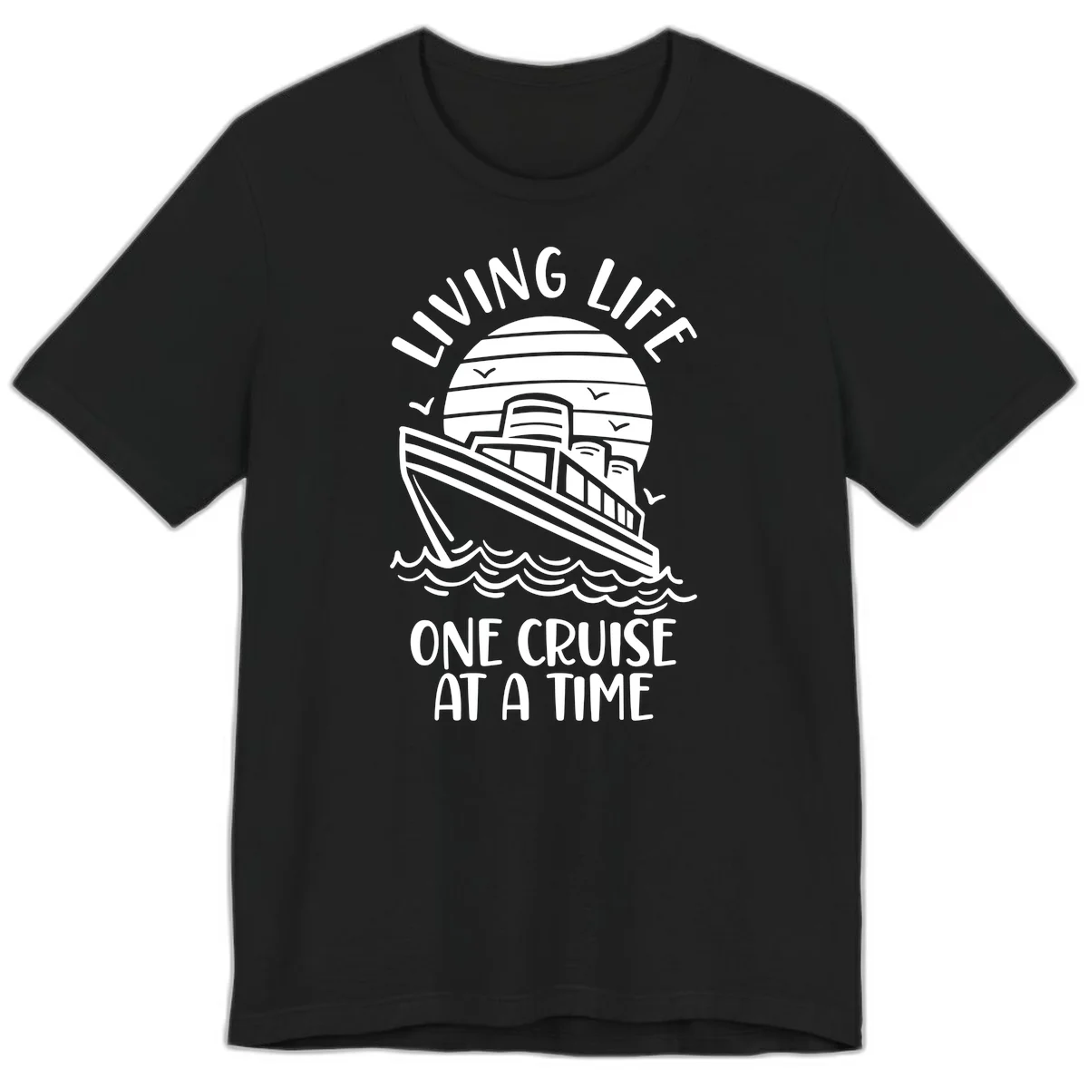 Living Life One Cruise At A Time Premium T-Shirt in Black