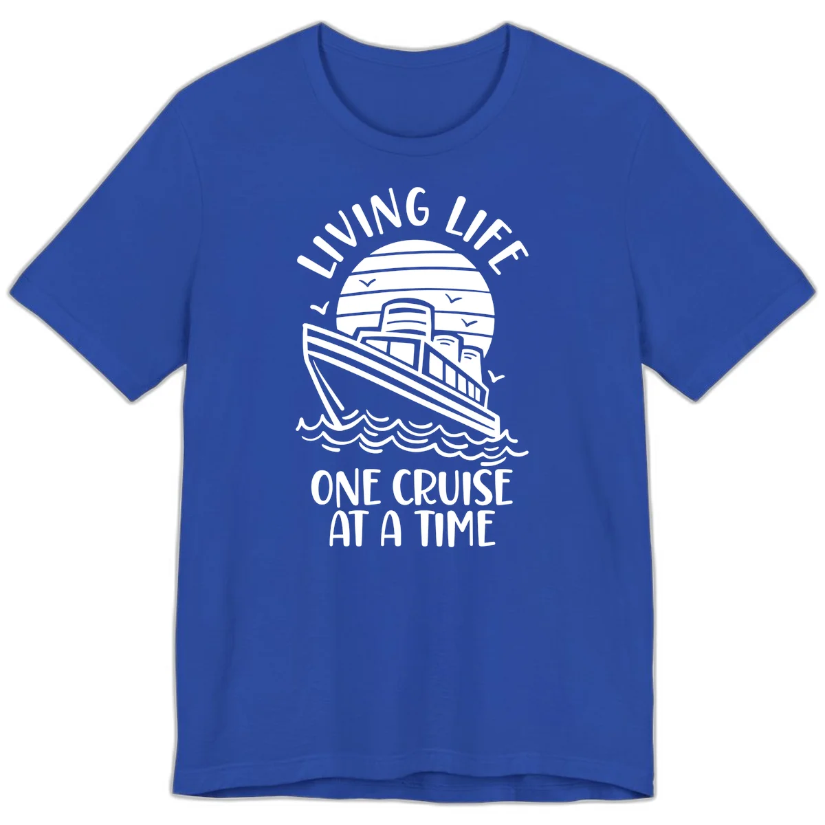 Living Life One Cruise At A Time Premium T-Shirt in True Royal