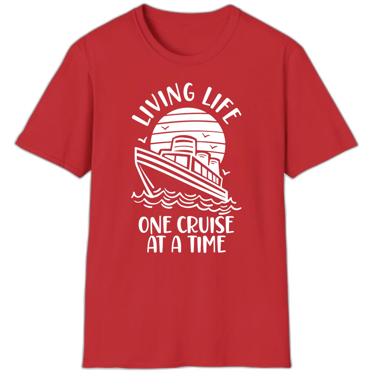 Living Life One Cruise At A Time T-Shirt in Red