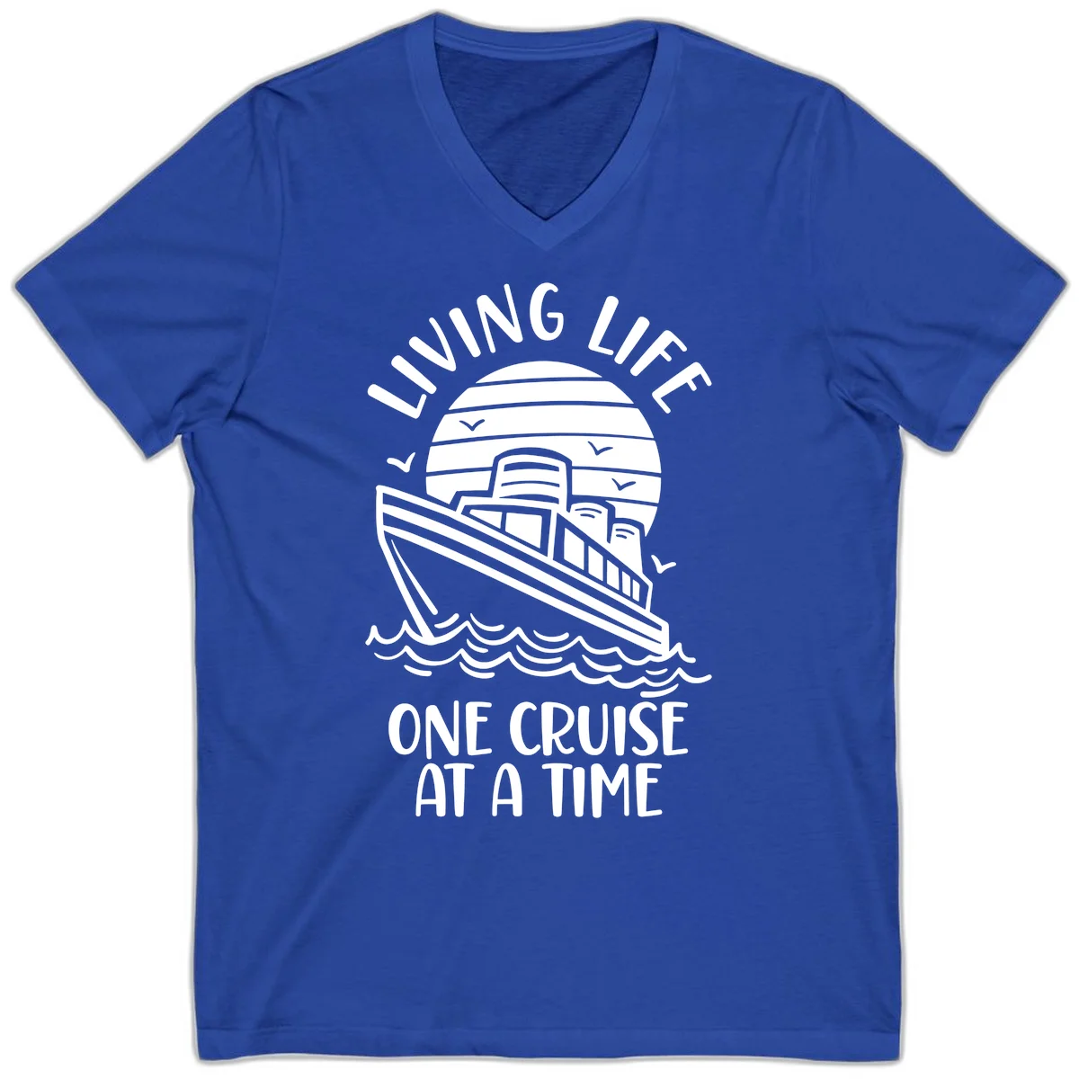 Living Life One Cruise At A Time V-Neck in True Royal