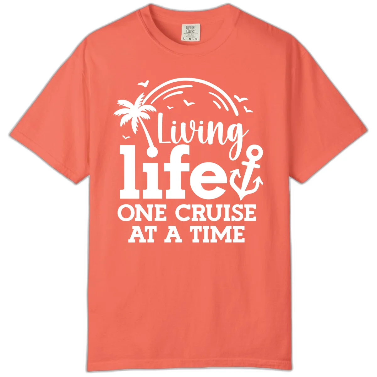 Living Life One Cruise At A Time Comfort Color Tee in Bright Salmon