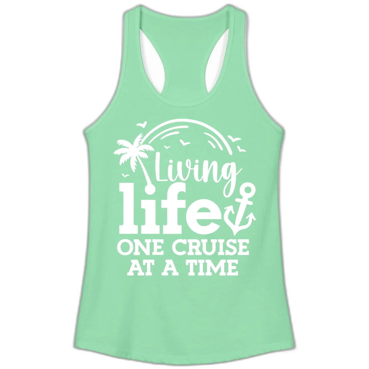 Living Life One Cruise At A Time Ladies Tank in Solid Mint