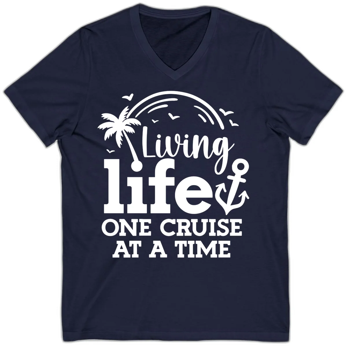 Living Life One Cruise At A Time V-Neck in Navy