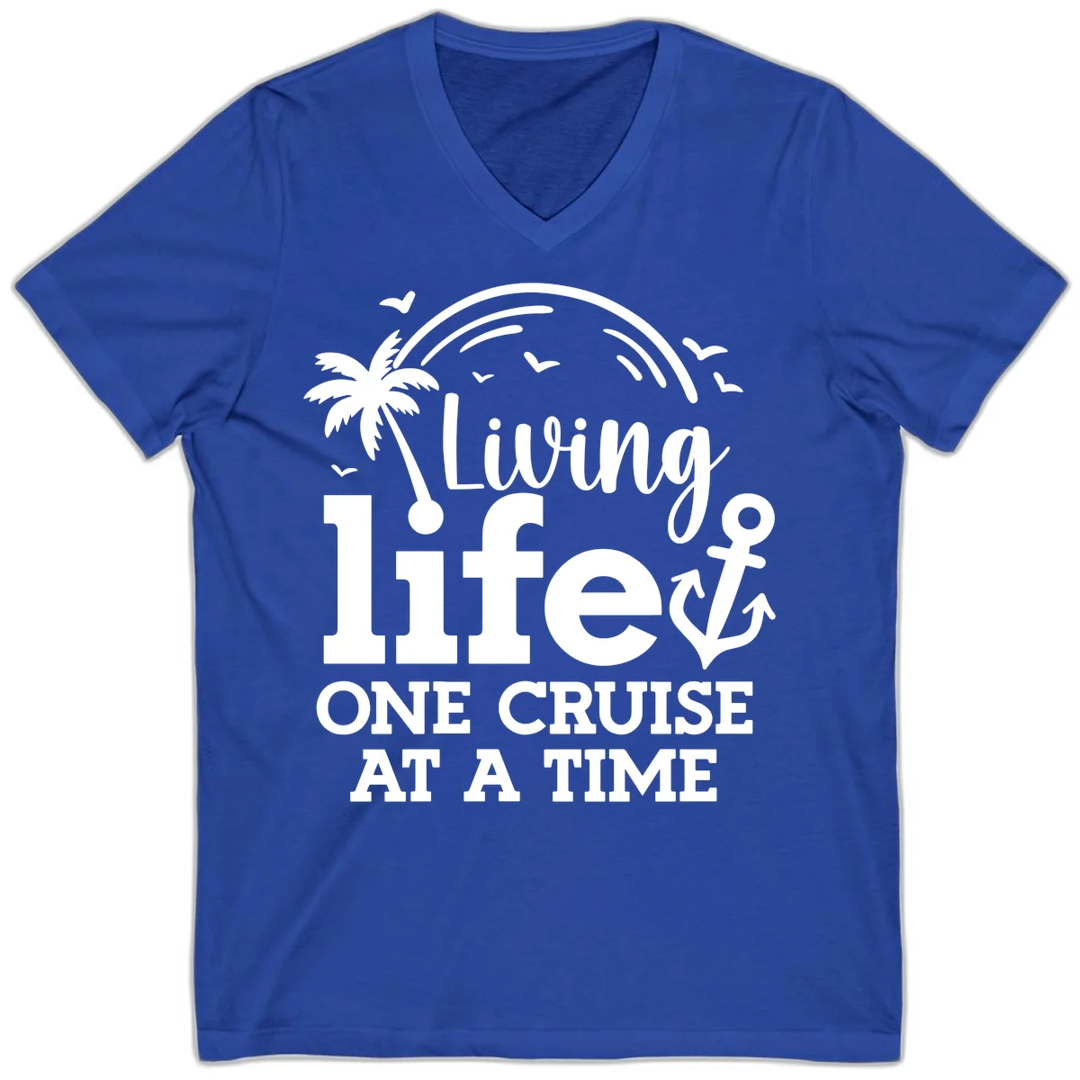 Living Life One Cruise At A Time V-Neck in True Royal