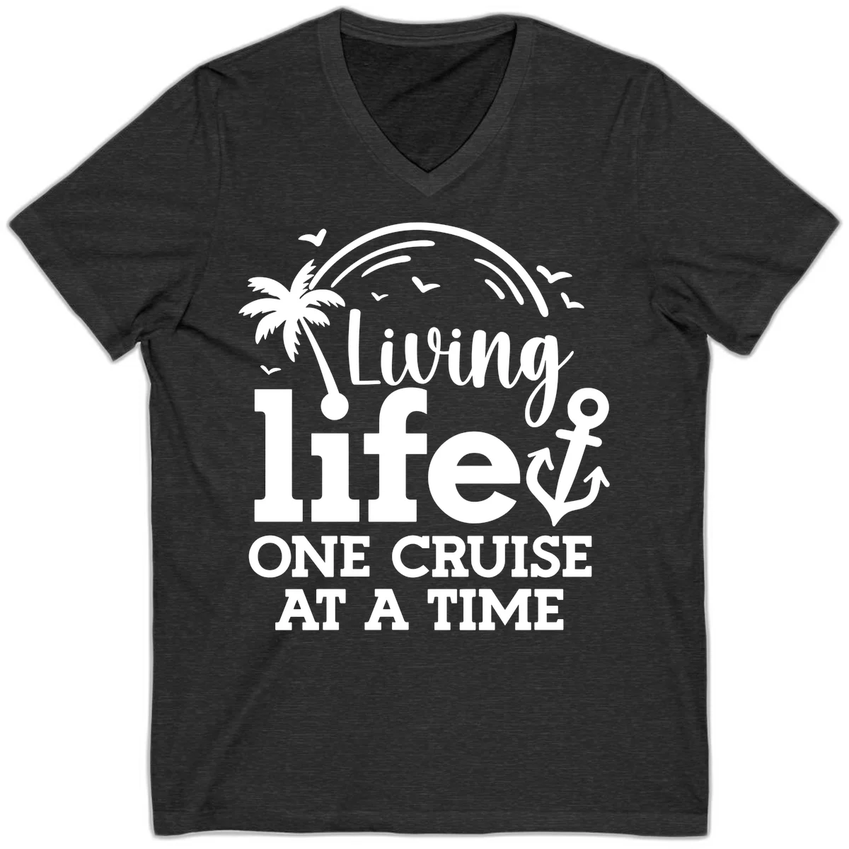 Living Life One Cruise At A Time V-Neck in Dark Grey Heather