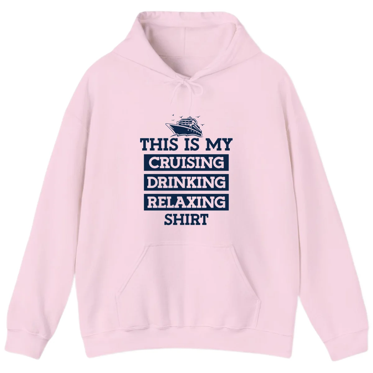 My Cruising Drinking Relaxing Hoodie in Light Pink