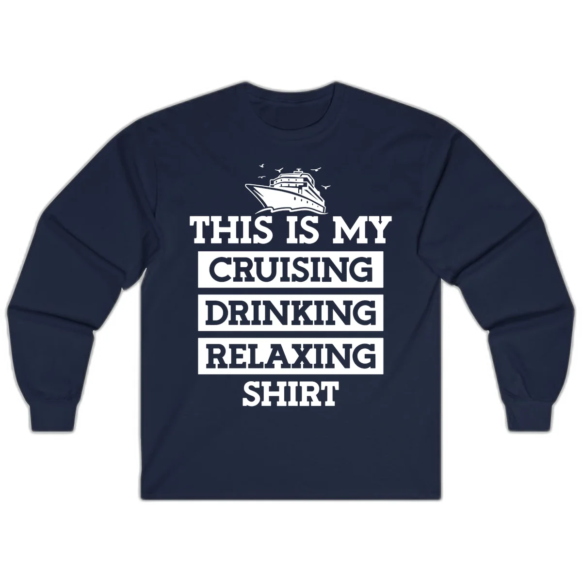 My Cruising Drinking Relaxing Long Sleeve in Navy