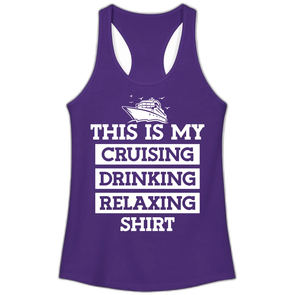My Cruising Drinking Relaxing Ladies Tank in Solid Purple Rush