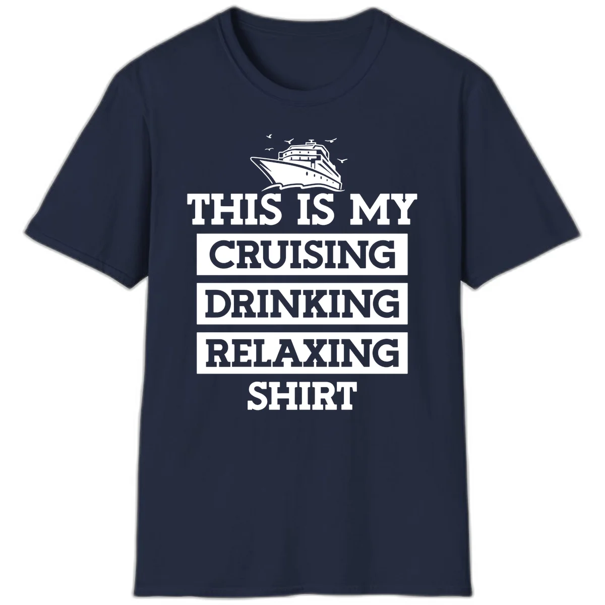 My Cruising Drinking Relaxing T-Shirt in Navy