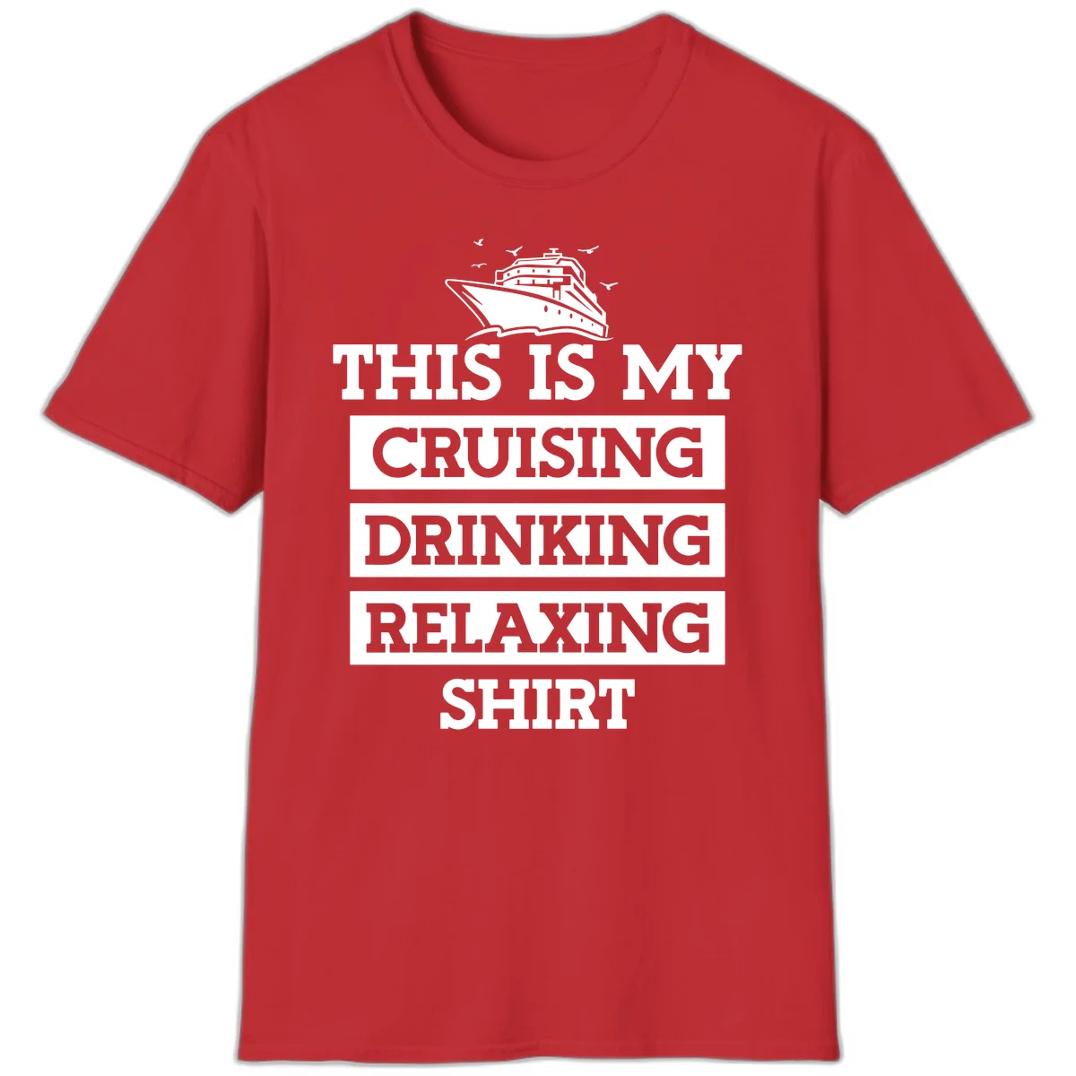 My Cruising Drinking Relaxing T-Shirt in Red