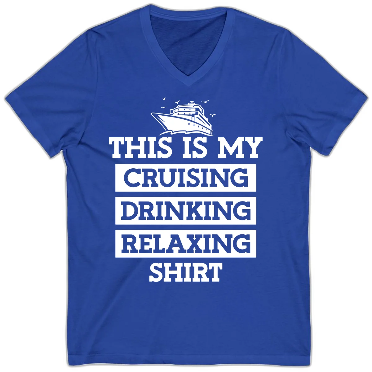 My Cruising Drinking Relaxing V-Neck in True Royal