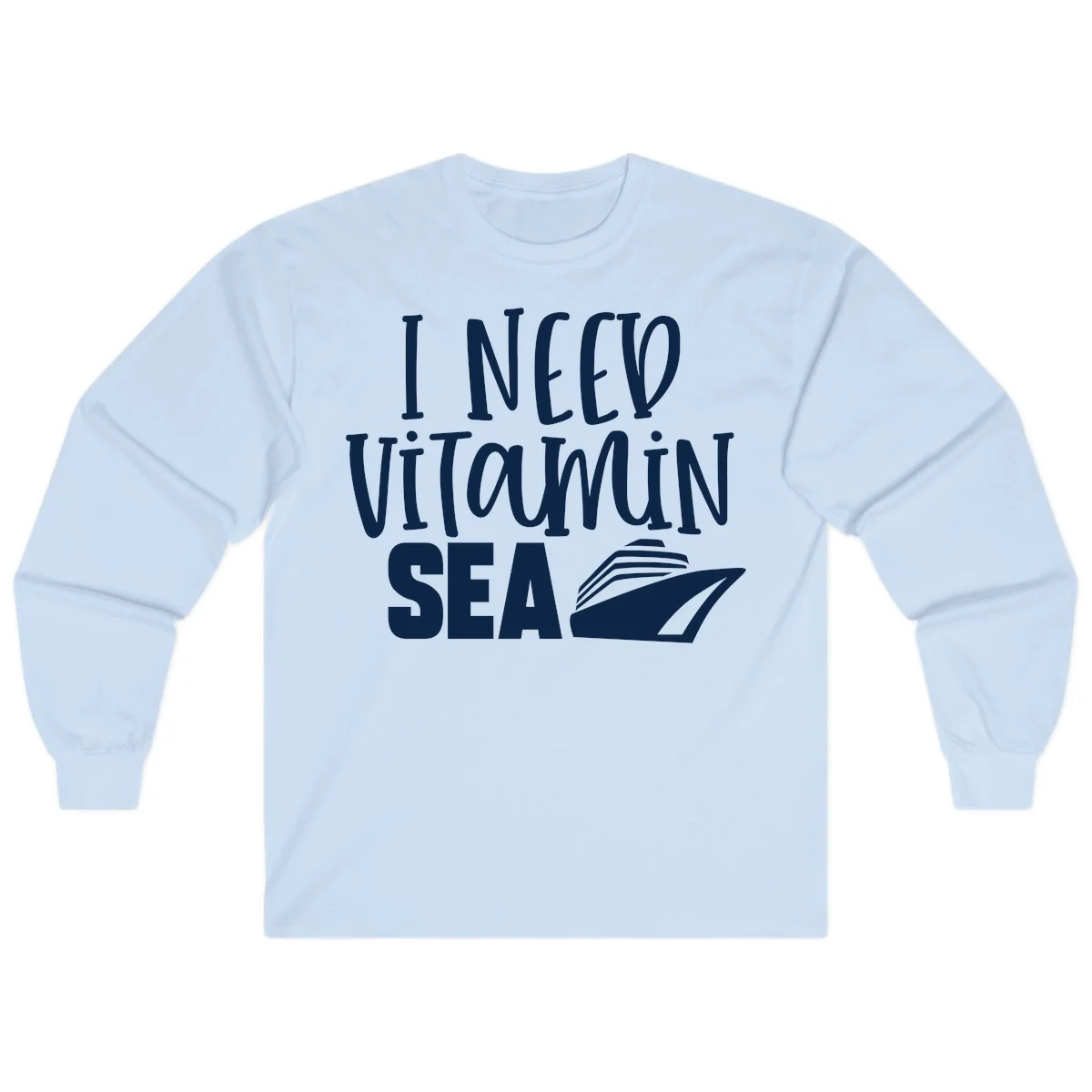 I Need Vitamin Sea Long Sleeve Tee in Light Blue