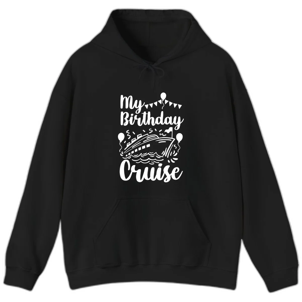 My Birthday Cruise Hoodie in Black