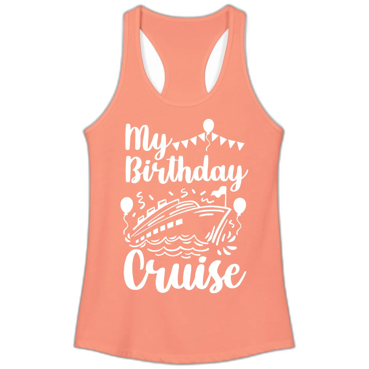 My Birthday Cruise Ladies Tank in Solid Light Orange