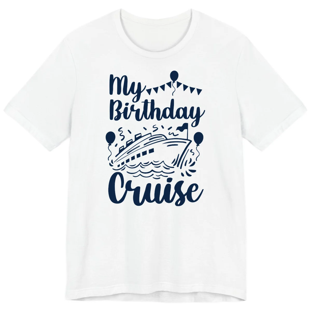 My Birthday Cruise Premium T-Shirt in White
