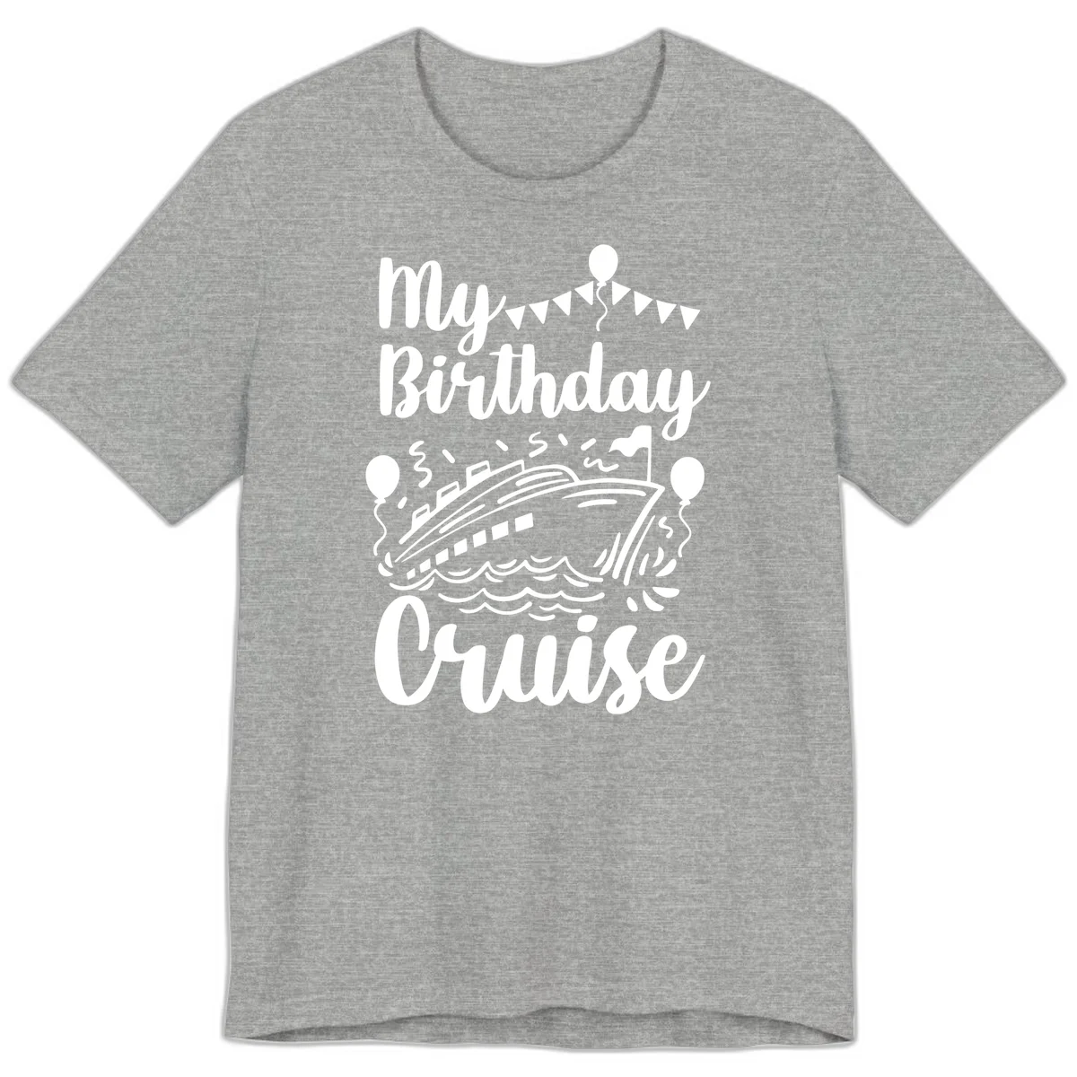 My Birthday Cruise Premium T-Shirt in Athletic Heather