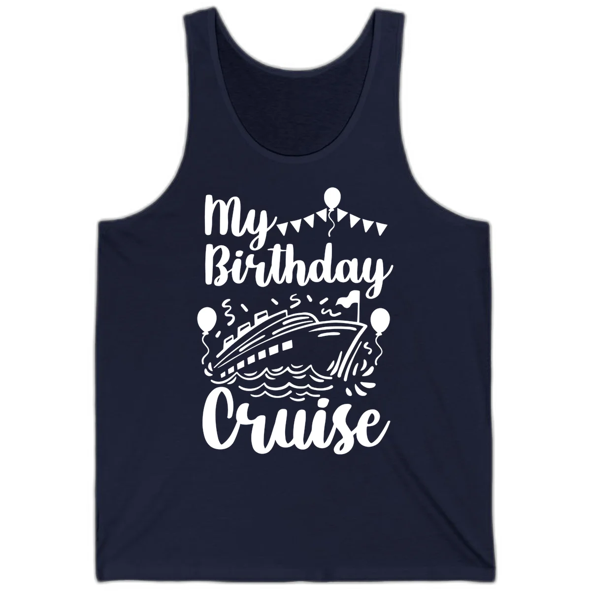 My Birthday Cruise Tank in Navy