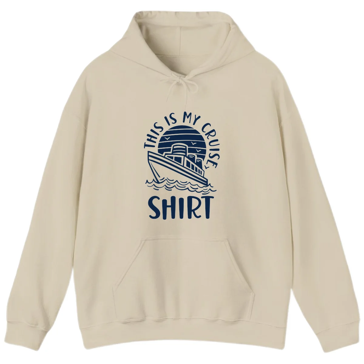 This Is My Cruise Ship Hoodie in Sand
