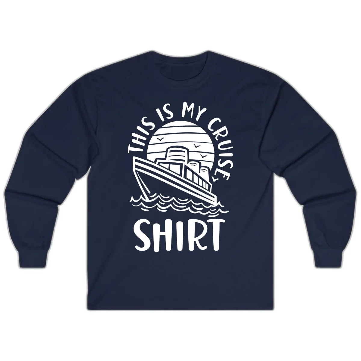 This Is My Cruise Ship Long Sleeve in Navy