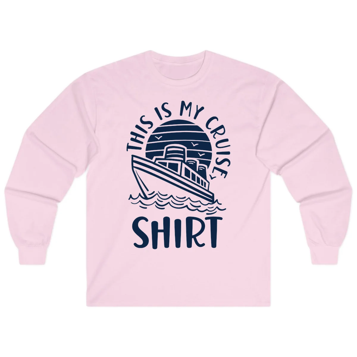 This Is My Cruise Ship Long Sleeve in Light Pink