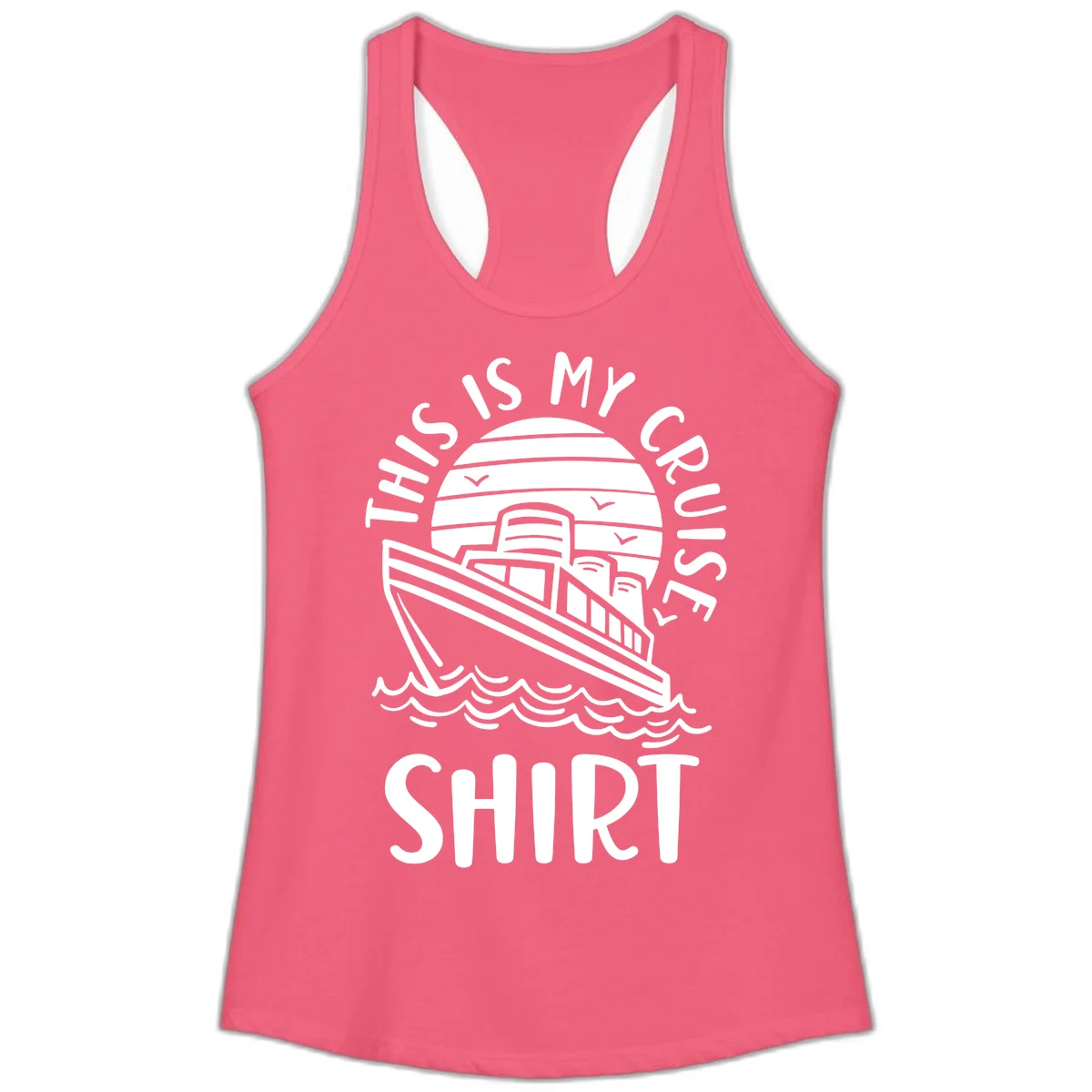 This Is My Cruise Ship Ladies Tank in Hot Pink